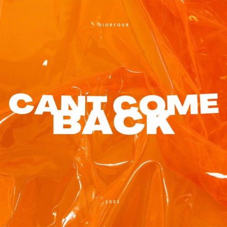cant come back | Boomplay Music