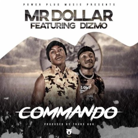 Commando ft. Dizmo | Boomplay Music