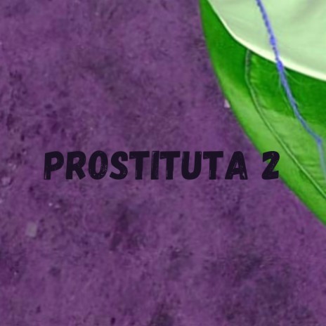 Prostituta 2 ft. Djimetta | Boomplay Music