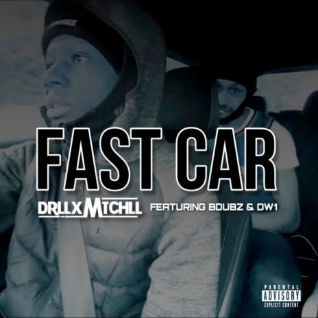 Fast Car ft. BDubz & DW1 | Boomplay Music