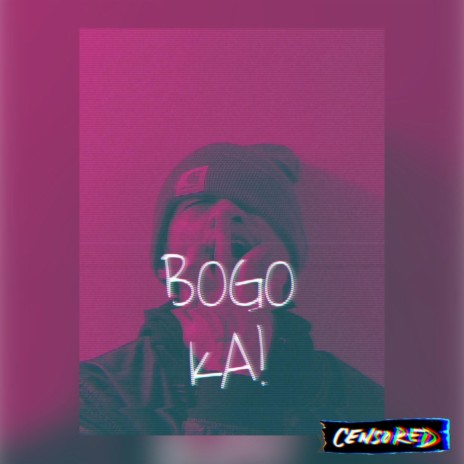 Bogo ka | Boomplay Music