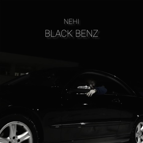 BLACK BENZ | Boomplay Music