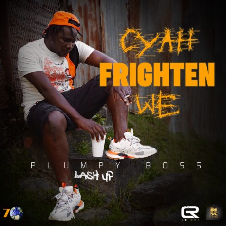Cyah Frighten We | Boomplay Music
