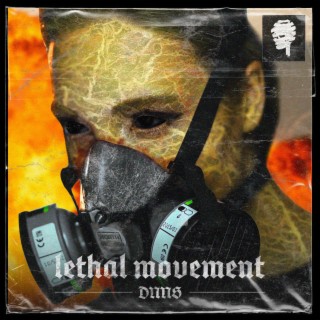 Lethal Movement (DNNS)