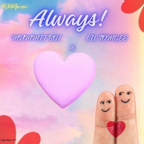 Always ft. Lil Tomgee | Boomplay Music