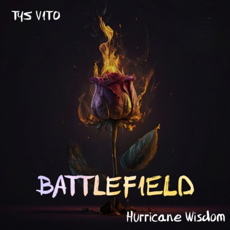 Battlefield ft. Hurricane wisdom | Boomplay Music
