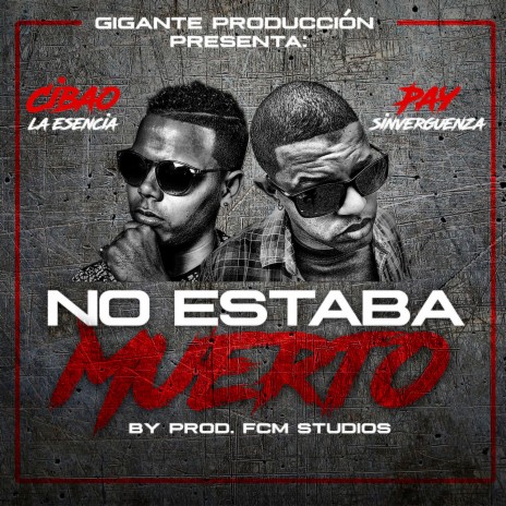 No estaba muerto | Boomplay Music