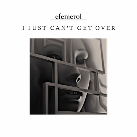 I Just Can't Get Over | Boomplay Music