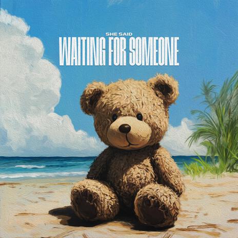 Waiting For Someone | Boomplay Music