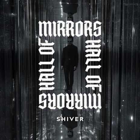 HALL OF MIRRORS | Boomplay Music