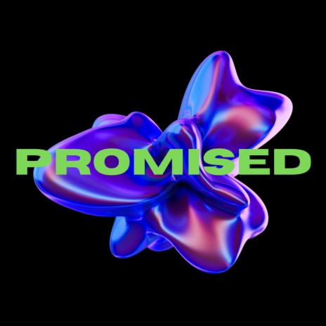 promised | Boomplay Music