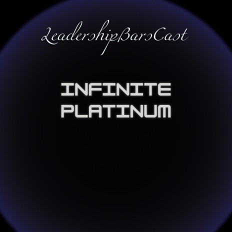 Infinite Platinum | Boomplay Music