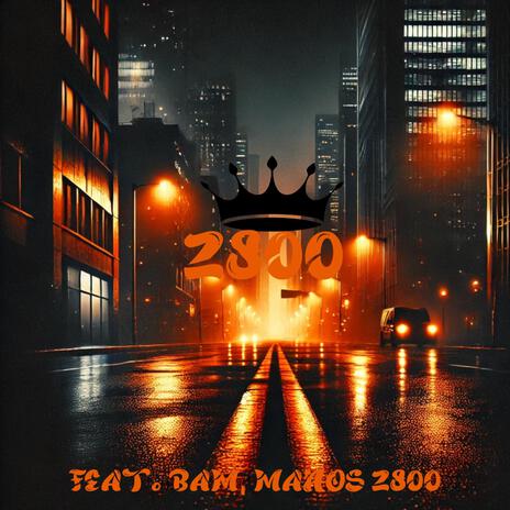 2800 ft. BAM, Manos2800 & 28BLKBoyz | Boomplay Music