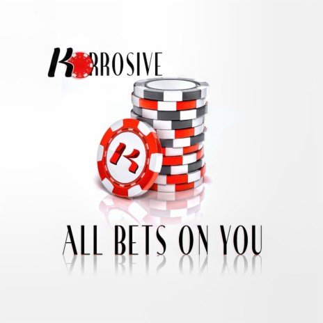 All Bets On You | Boomplay Music