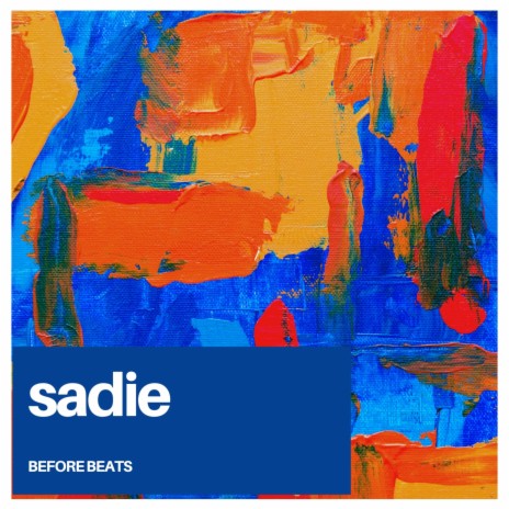 sadie | Boomplay Music
