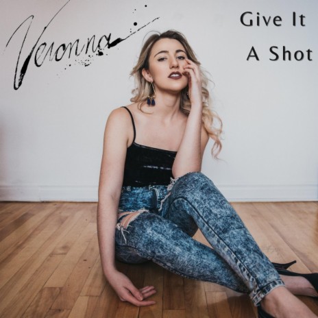 Give It A Shot | Boomplay Music