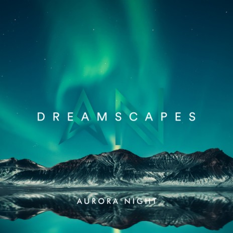 Dreamscapes | Boomplay Music
