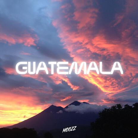 Guatemala | Boomplay Music