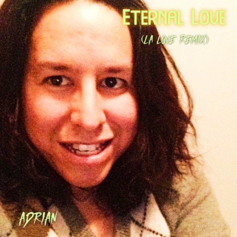 Eternal Love (La Love) | Boomplay Music