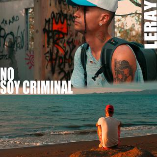 No Soy Criminal