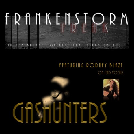 Frankenstorm Freak (feat. Rodney Blaze) | Boomplay Music