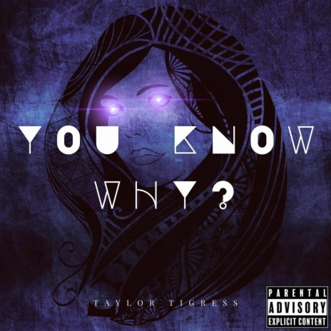 You Know Why? | Boomplay Music