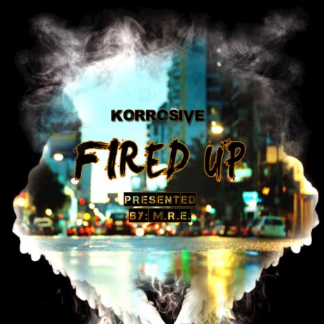 Fired Up | Boomplay Music