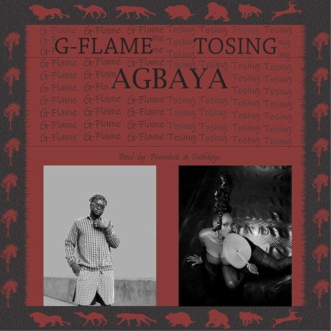 Agbaya ft. Tosing | Boomplay Music