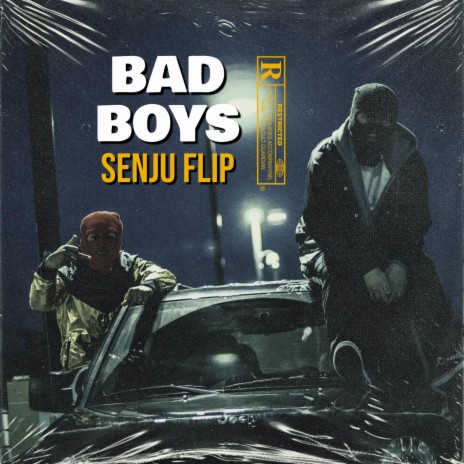 Bad Boys (senju flip) | Boomplay Music