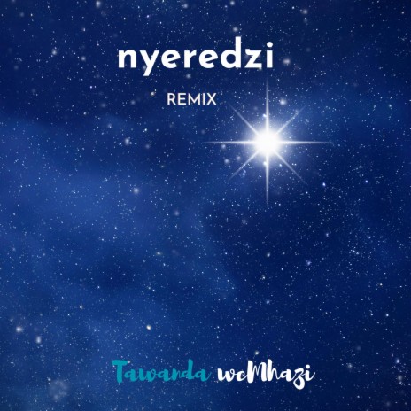 Nyeredzi (Remix) | Boomplay Music