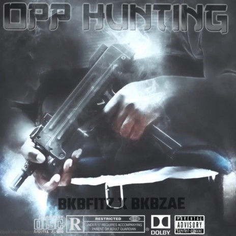 Opp hunting ft. BKBzae