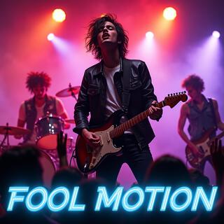 Fool Motion