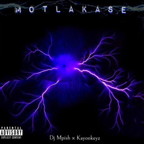 Motlakase ft. Kayonkeyz Mpish ProducXionZ Elements | Boomplay Music