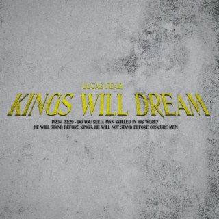 Kings Will Dream