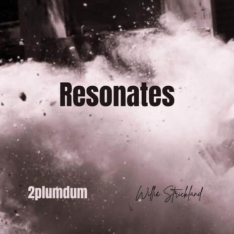 Resonates | Boomplay Music