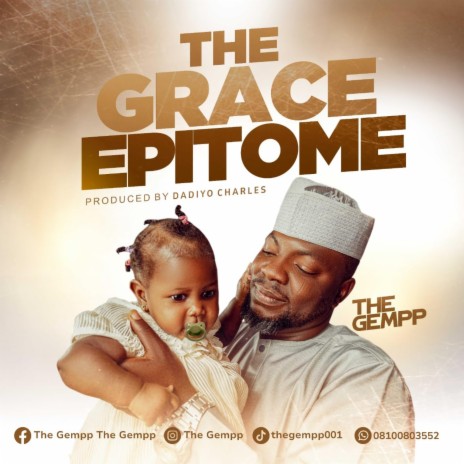 THE GRACE EPITOME | Boomplay Music