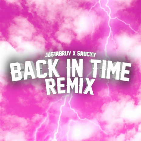 Back In Time 2 ft. Saucyy!