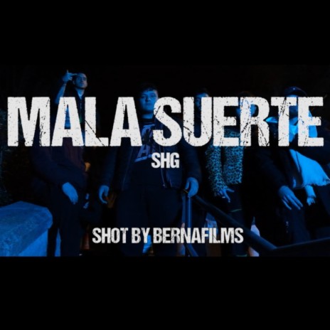 Mala Suerte | Boomplay Music