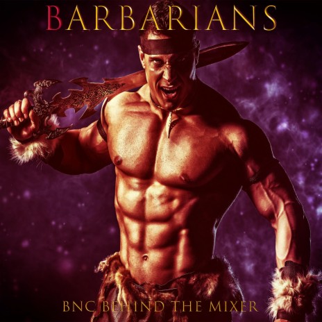 Barbarians | Boomplay Music