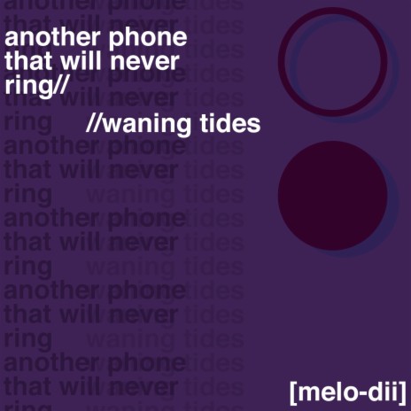 another phone that will never ring // waning tides | Boomplay Music