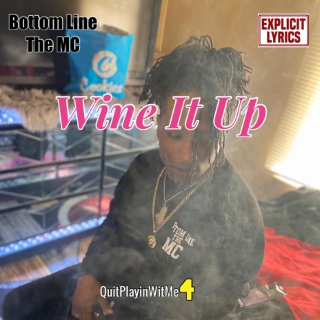 Wine It Up | Boomplay Music