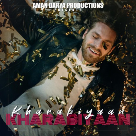 Kharabiyaan ft. Nishant Das Adhikari, Vipin Lyricist & Sidhant Choudhury | Boomplay Music