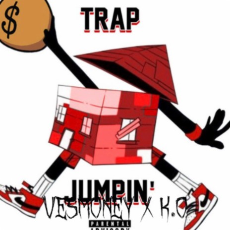 TRAP JUMPIN ft. K.o | Boomplay Music