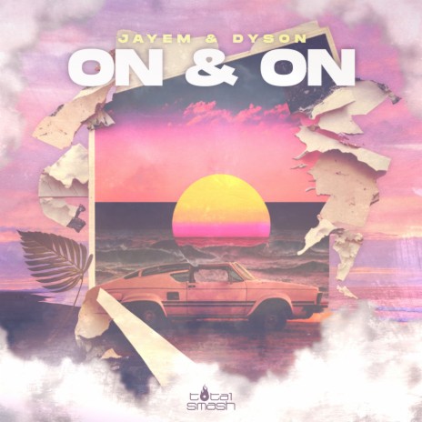 On & On ft. DYSON | Boomplay Music