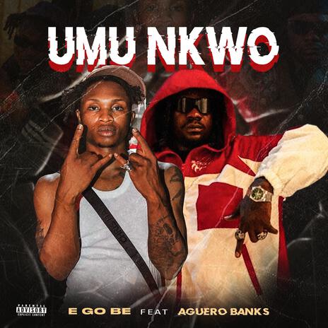 Umu Nkwo ft. Aguero Banks | Boomplay Music