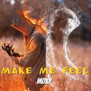 Make Me Feel