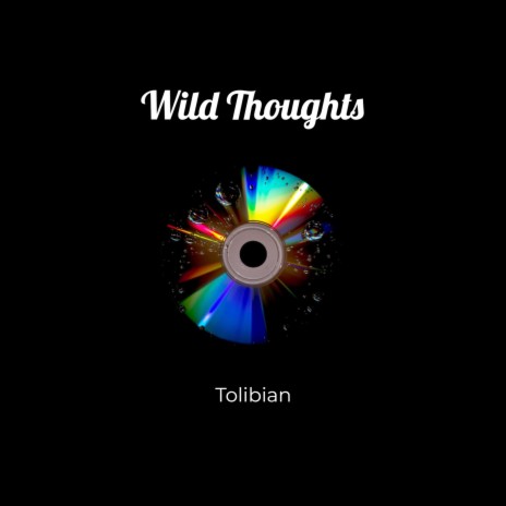 Wild Thoughts | Boomplay Music