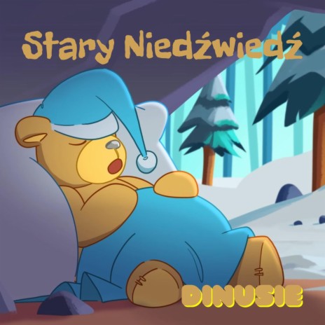 Stary Niedźwiedź | Boomplay Music