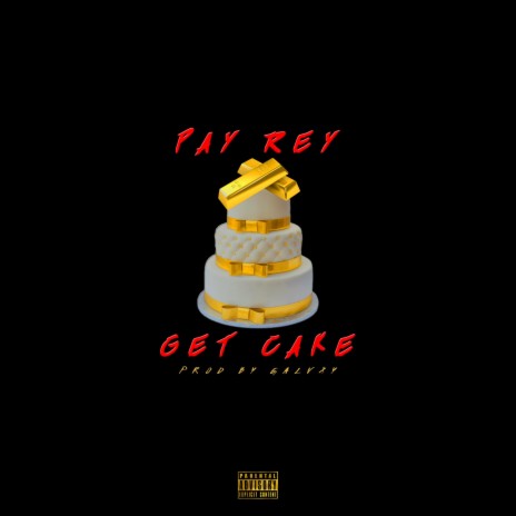 Get Cake | Boomplay Music