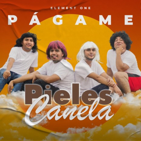 Págame (Pieles Canela) | Boomplay Music